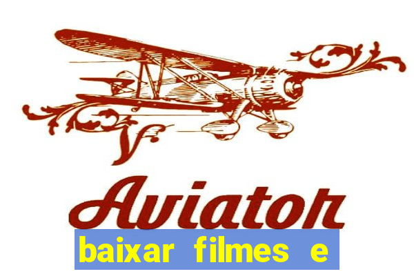 baixar filmes e series em mp4